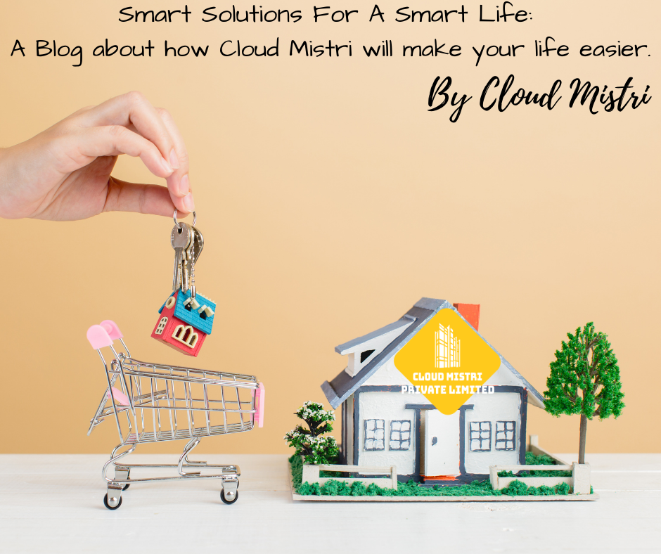 Smart Solutions For A Smart Life A blog about how Cloud Mistri will make your life easier.